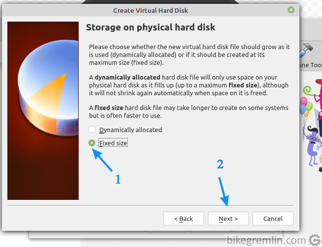 I prefer choosing a fixed size (1) so I know how much room there is on both the physical and virtual machine