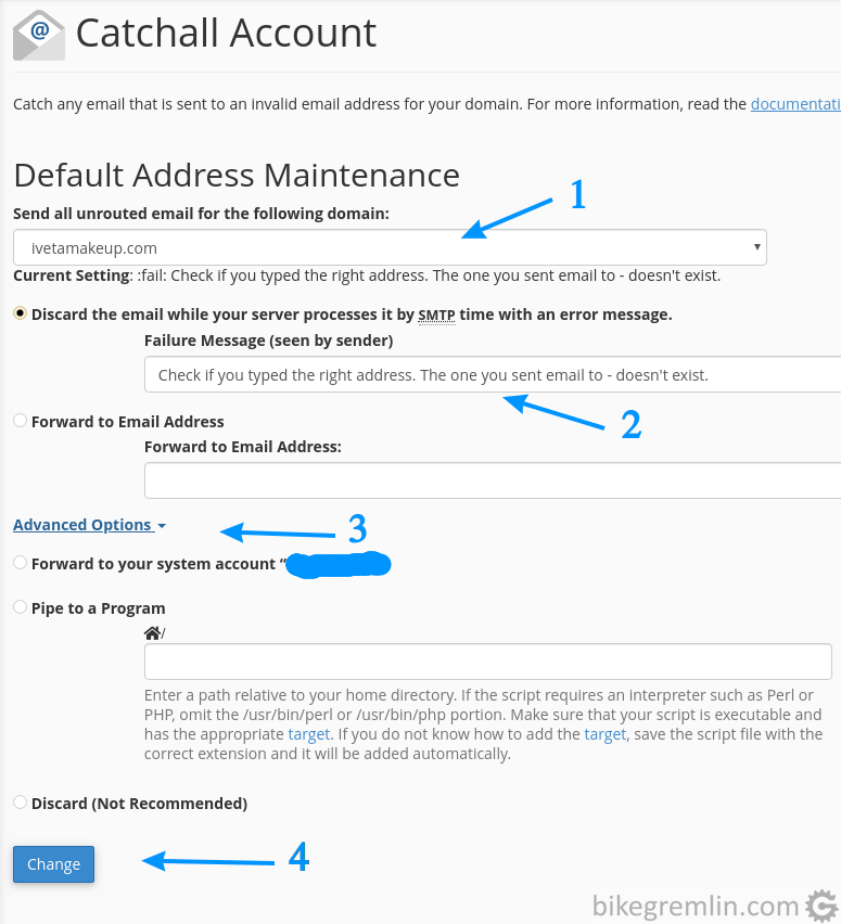 Choose a domain (1) Choose options - I opted for a notification message (2) You can also set Advanced Options (3) Finally, click "Change" to save the setup (4)