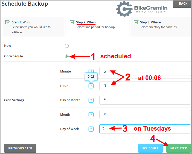 Pick "On Schedule" (1) and configure when (2 and 3)